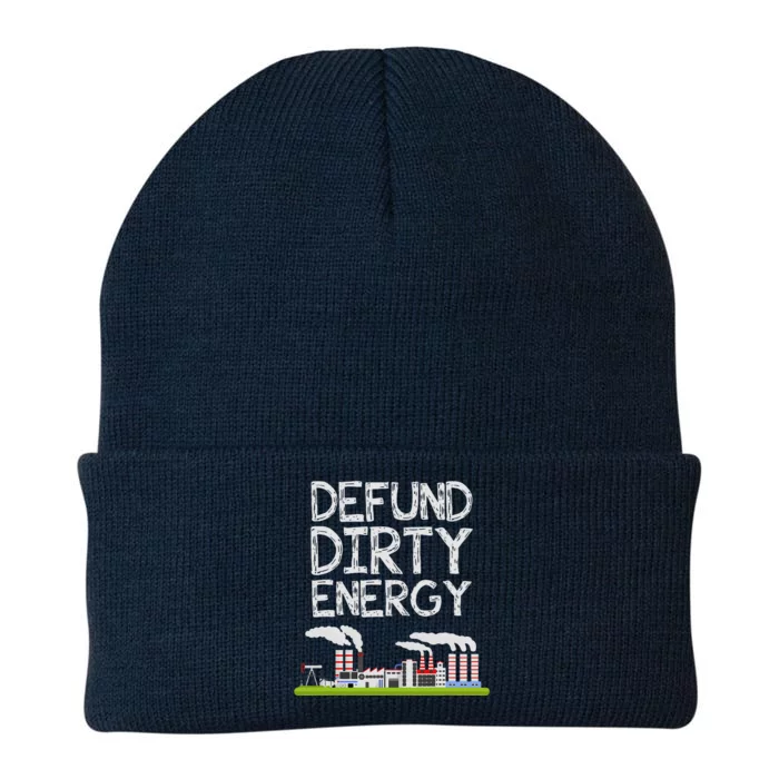 Defund Dirty Energy Earth Day Gift Knit Cap Winter Beanie