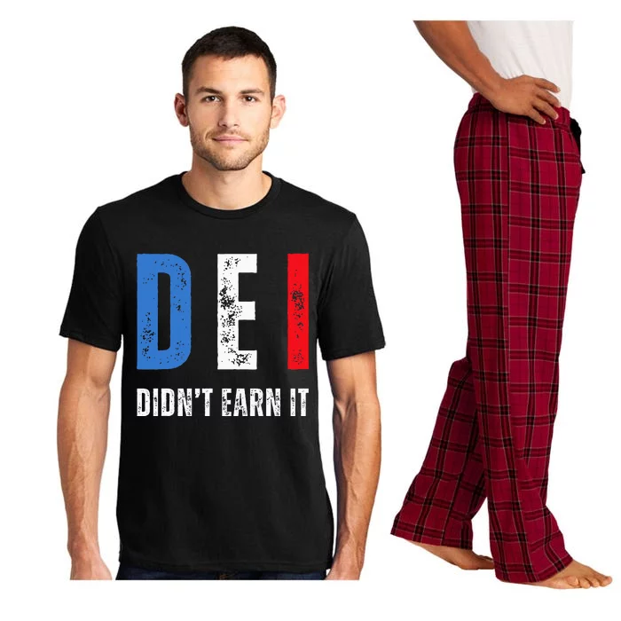 Dei DidnT Earn It Joke Funny Pajama Set