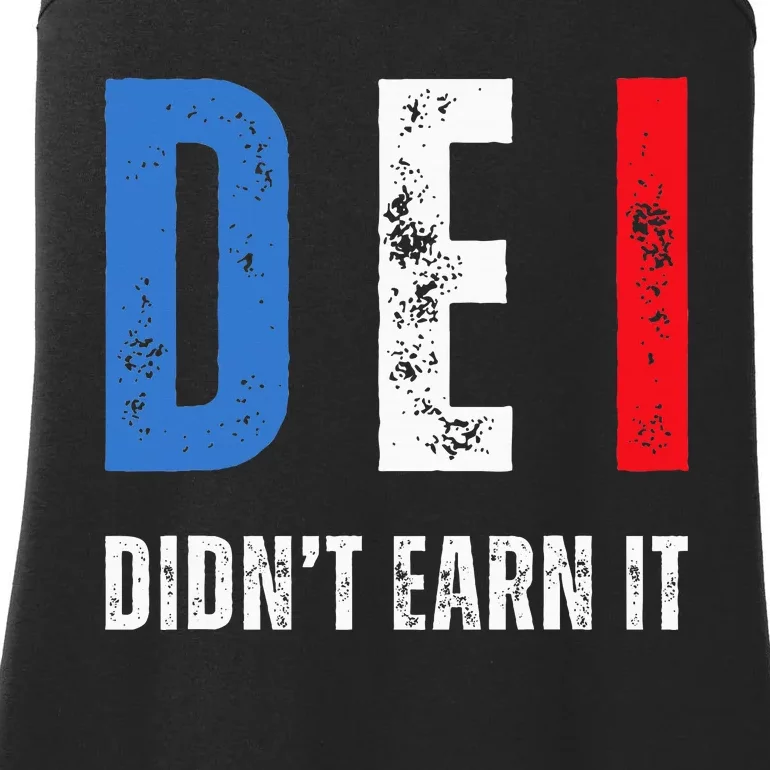 Dei DidnT Earn It Joke Funny Ladies Essential Tank