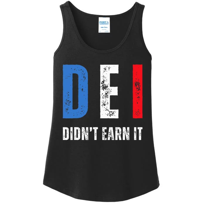 Dei DidnT Earn It Joke Funny Ladies Essential Tank