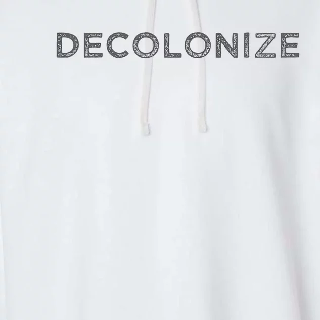 Decolonize Garment-Dyed Fleece Hoodie