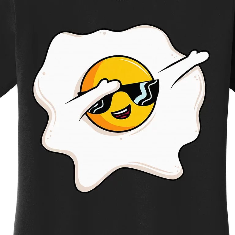 Dab Dabbing Egg Funny Fried Egg Women's T-Shirt