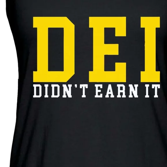 Dei DidnT Earn It Ladies Essential Flowy Tank