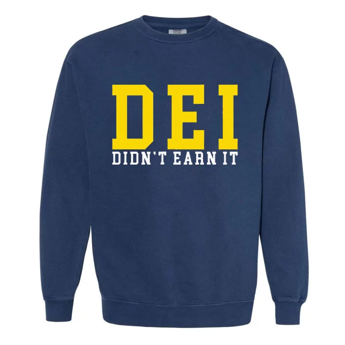 Dei DidnT Earn It Garment-Dyed Sweatshirt