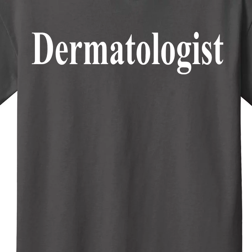 Dermatologist Kids T-Shirt