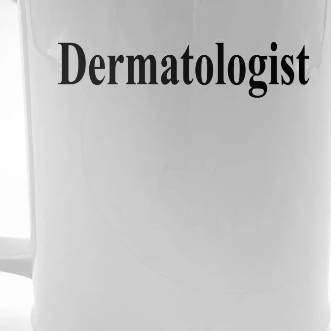 Dermatologist Front & Back Beer Stein