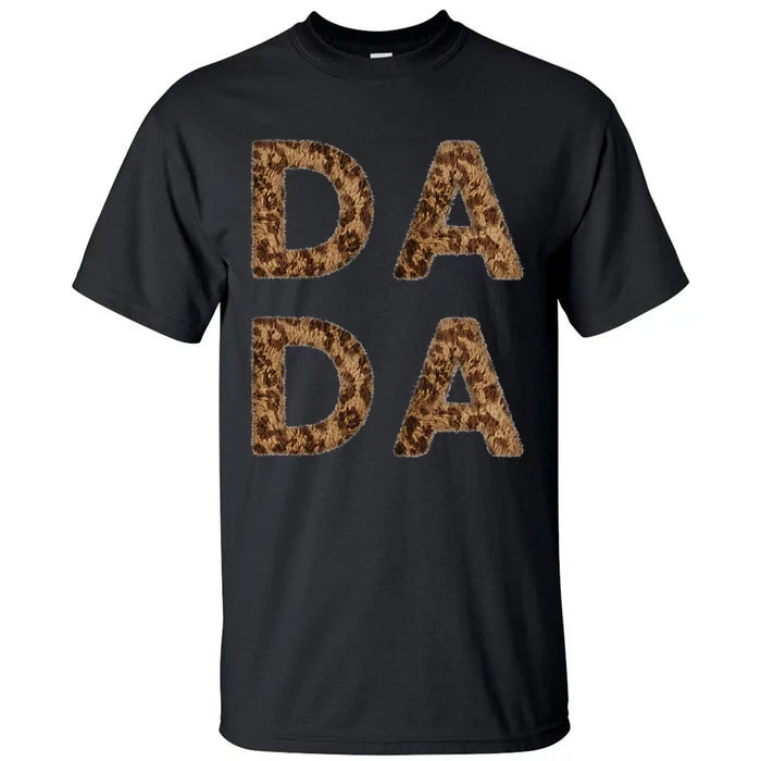 DA DA Father's Day Cheetah Proud New Dad Father Papa Grandpa Tall T-Shirt