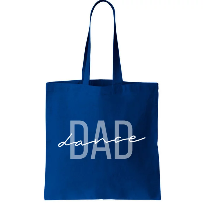 Dance Dad Funny Dance Dad Father's Day Gift Tote Bag