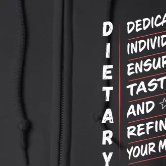 Dietary Definition Food Service Dietary Week Appreciation Full Zip Hoodie