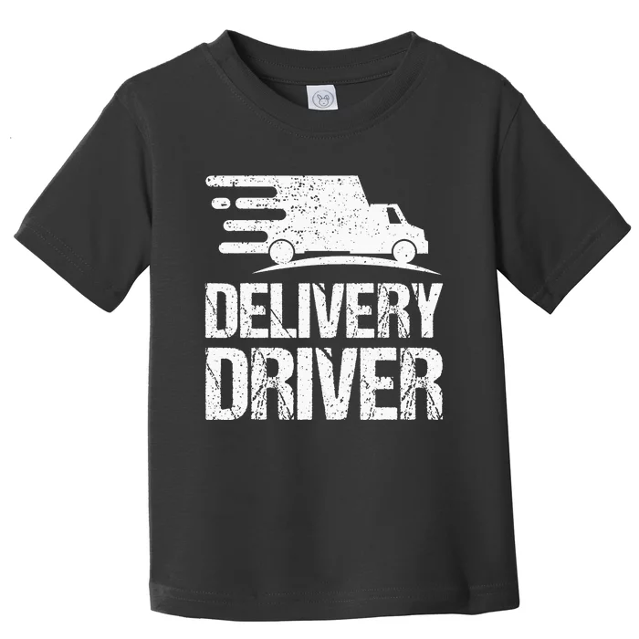 Delivery Driver Food Delivery Courier Delivery Driver Toddler T-Shirt