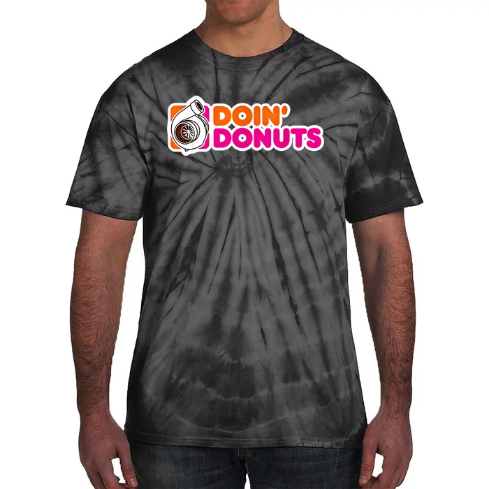 Doin Donuts Funny Racing And Drift Car Enthusiast Gift Tie-Dye T-Shirt