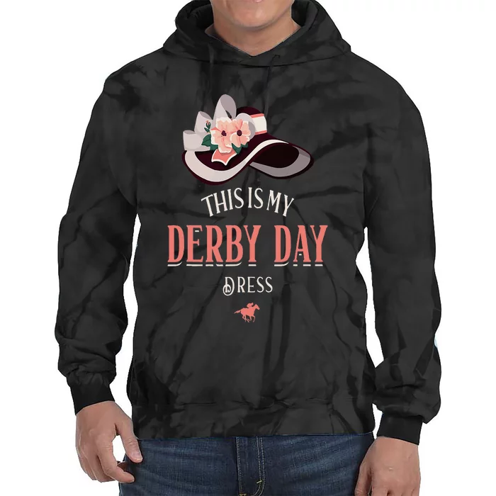 Derby Day For Women This Is My Derby Day Dress Tie Dye Hoodie