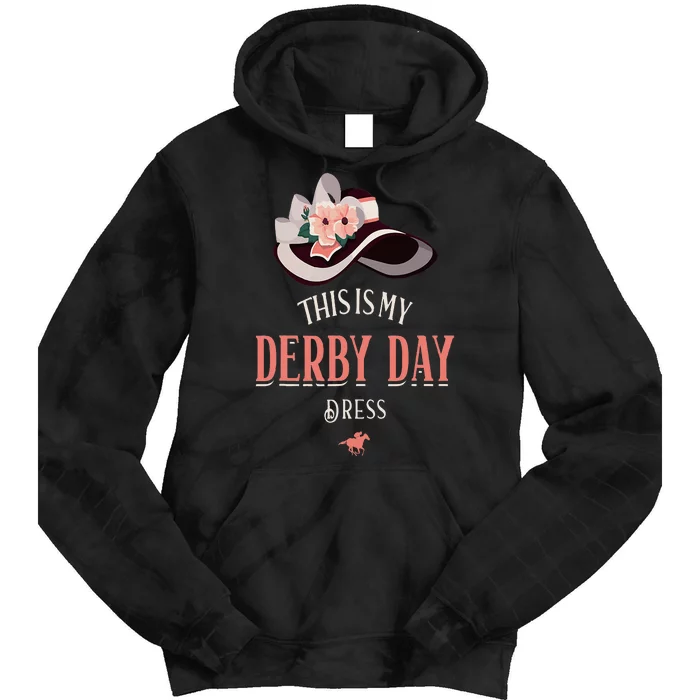 Derby Day For Women This Is My Derby Day Dress Tie Dye Hoodie