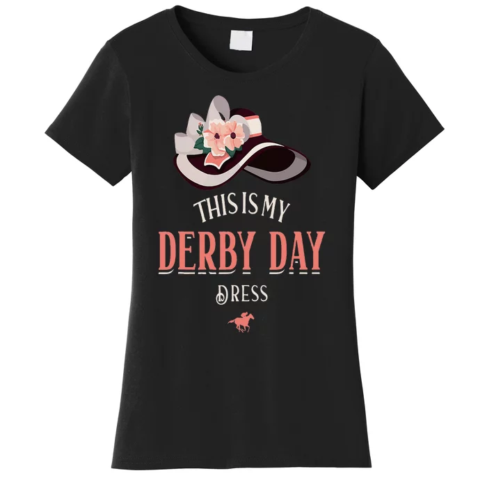 Derby Day For Women This Is My Derby Day Dress Women's T-Shirt