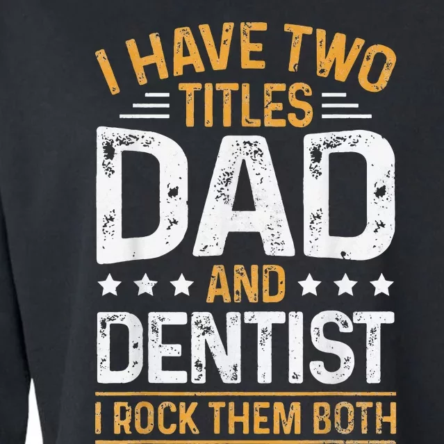 Dentist Dad Father's Day Dental Hygienist Novelty Cropped Pullover Crew