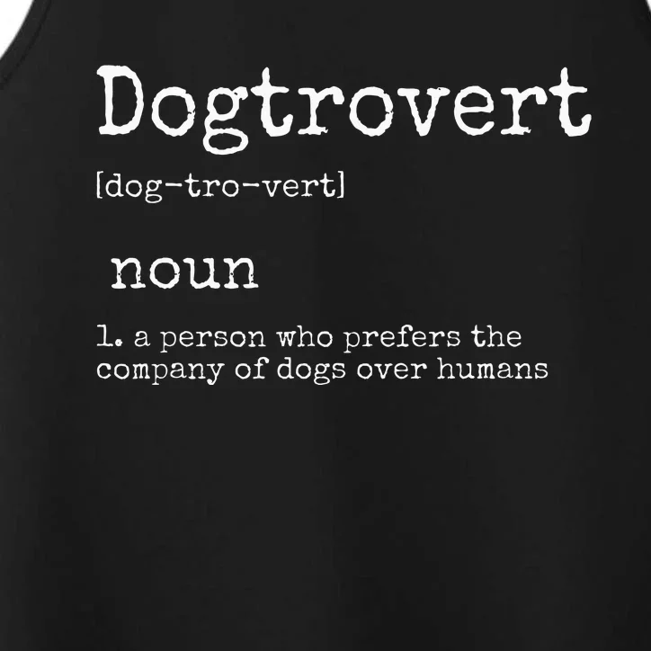 Dogtrovert Definition Funny Dog S Performance Tank