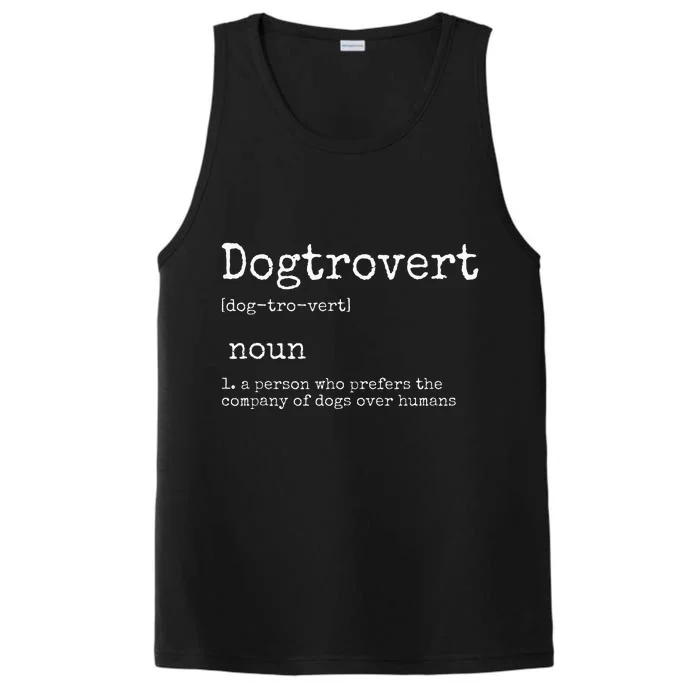 Dogtrovert Definition Funny Dog S Performance Tank