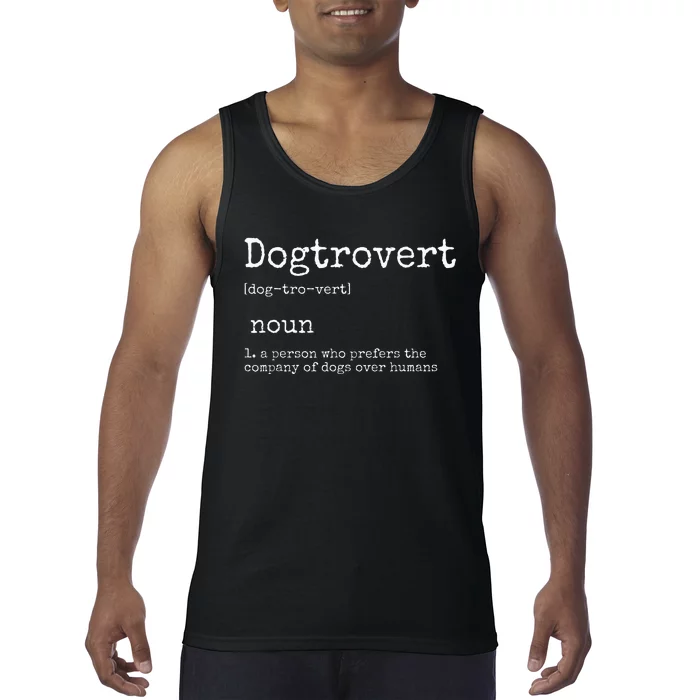 Dogtrovert Definition Funny Dog S Tank Top