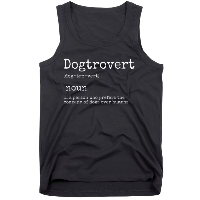 Dogtrovert Definition Funny Dog S Tank Top