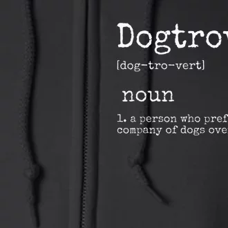 Dogtrovert Definition Funny Dog S Full Zip Hoodie