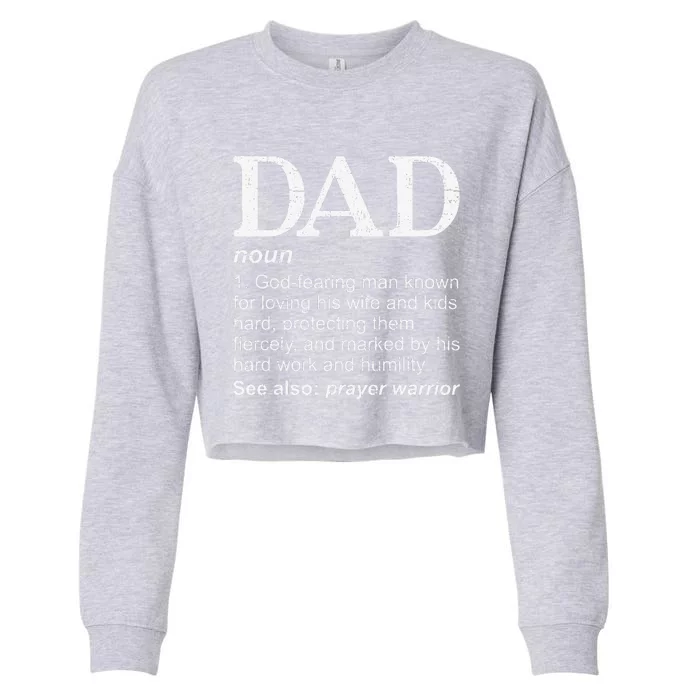 DAD Definition Father's Day Daddy Christian Dad Cropped Pullover Crew