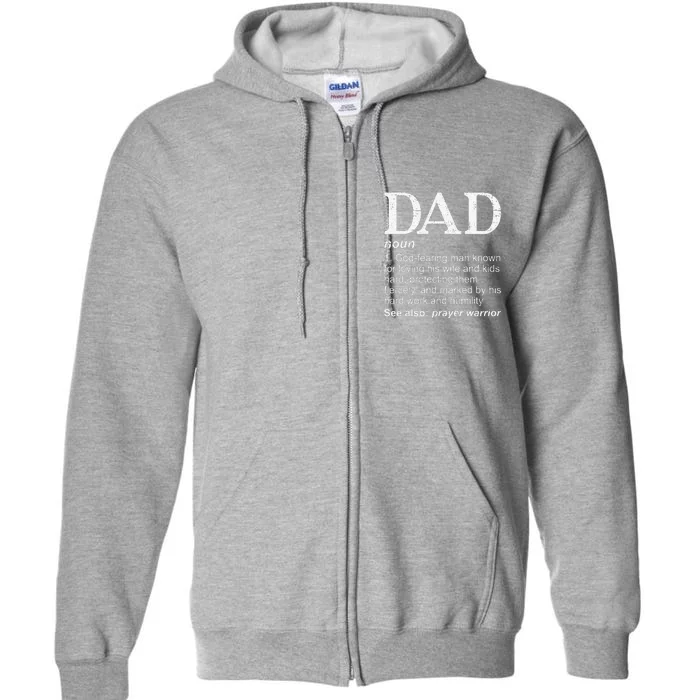 DAD Definition Father's Day Daddy Christian Dad Full Zip Hoodie