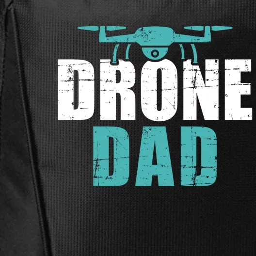 Drone Dad Father's Day Gift For Pilots Gift City Backpack