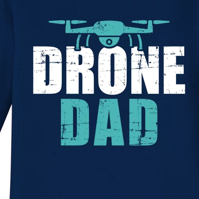 Drone Dad Father's Day Gift For Pilots Gift Baby Long Sleeve Bodysuit