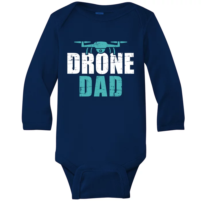 Drone Dad Father's Day Gift For Pilots Gift Baby Long Sleeve Bodysuit