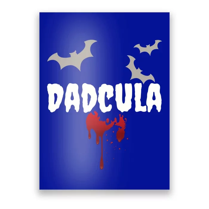 Dadcula Dads Fathers Halloween Great Gift Poster