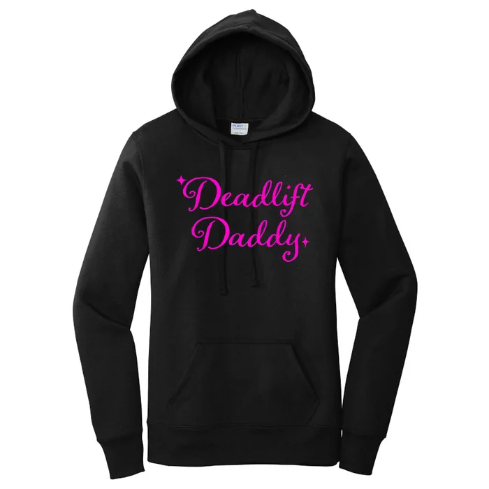 Deadlift Daddy Funny For Men Women Women's Pullover Hoodie