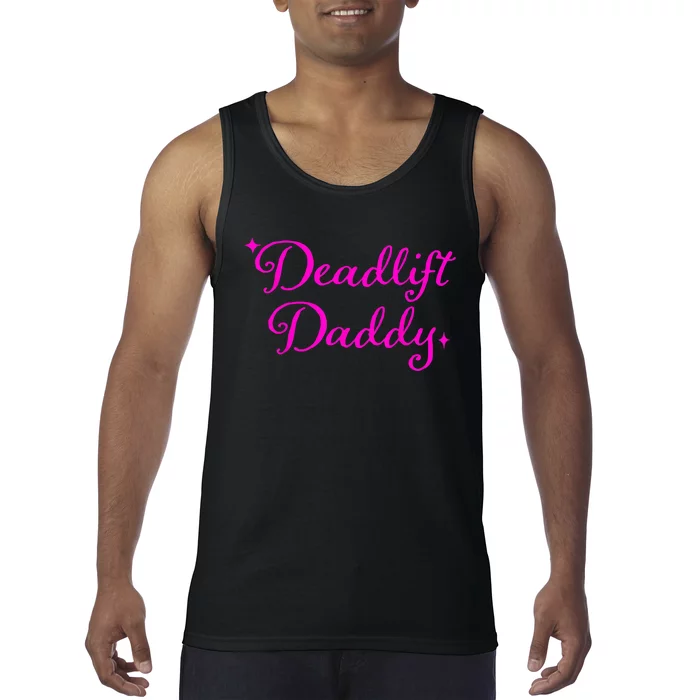 Deadlift Daddy Funny For Men Women Tank Top