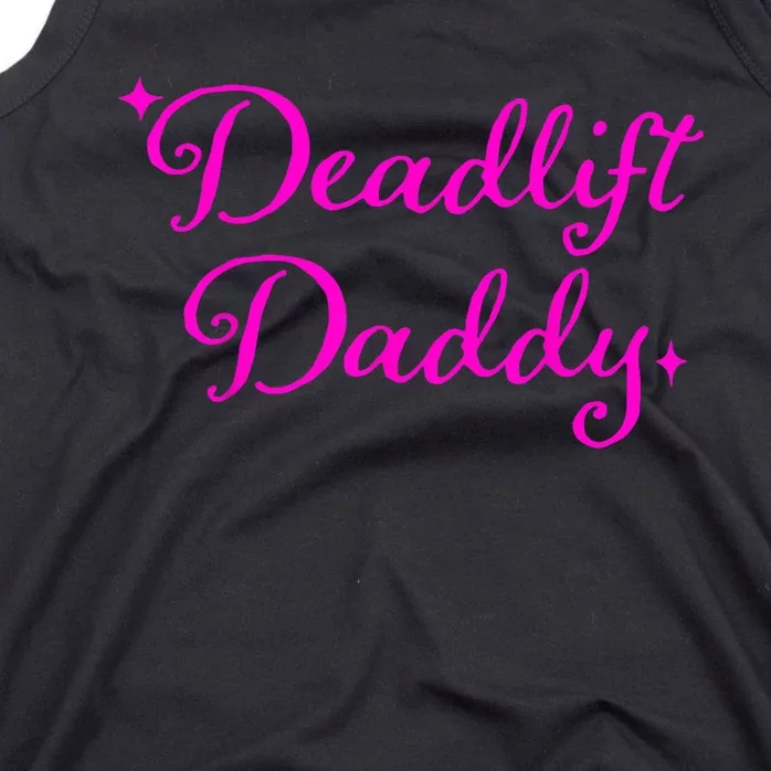 Deadlift Daddy Funny For Men Women Tank Top