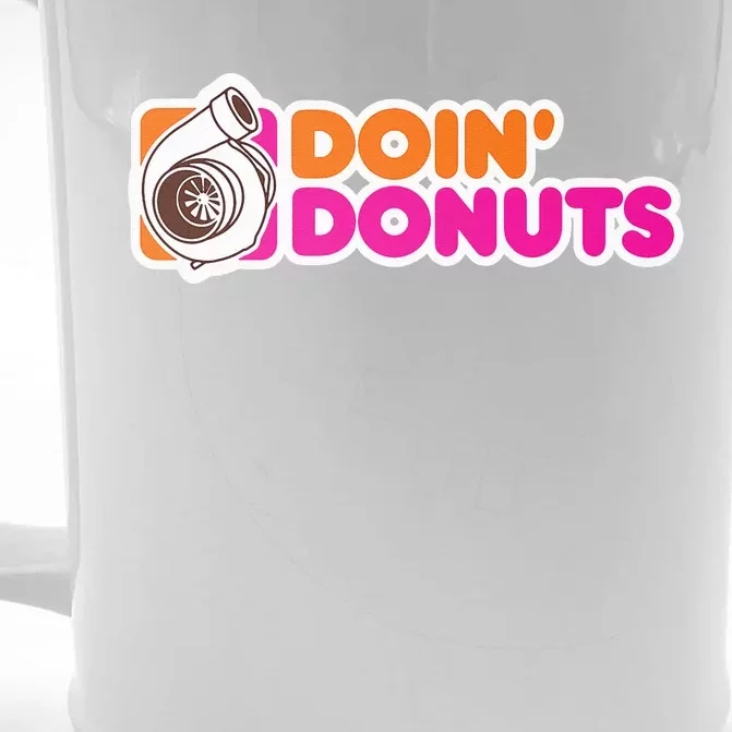 Doin Donuts Funny Racing & Drift Car Enthusiast Front & Back Beer Stein