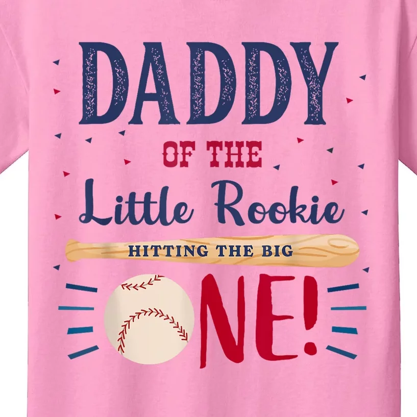 Daddy Dad First Birthday Little Rookie Baseball The Big One Kids T-Shirt