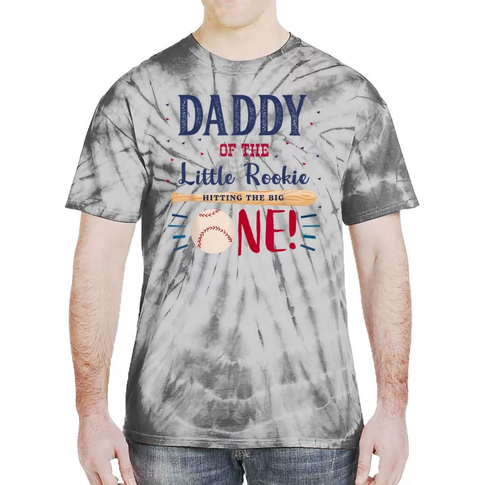 Daddy Dad First Birthday Little Rookie Baseball The Big One Tie-Dye T-Shirt