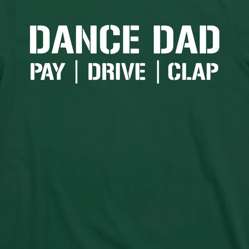 Dance Dad Funny Dancing Daddy Proud Dancer Dad I Finance T-Shirt