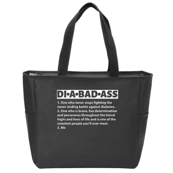 Diabetic Diabetes Fighter Patient Dia-Bad-Ass Definition Zip Tote Bag