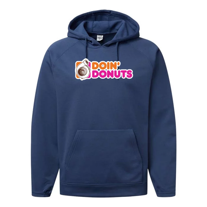 Doin Donuts Funny Racing And Drift Car Enthusiast Gift Performance Fleece Hoodie