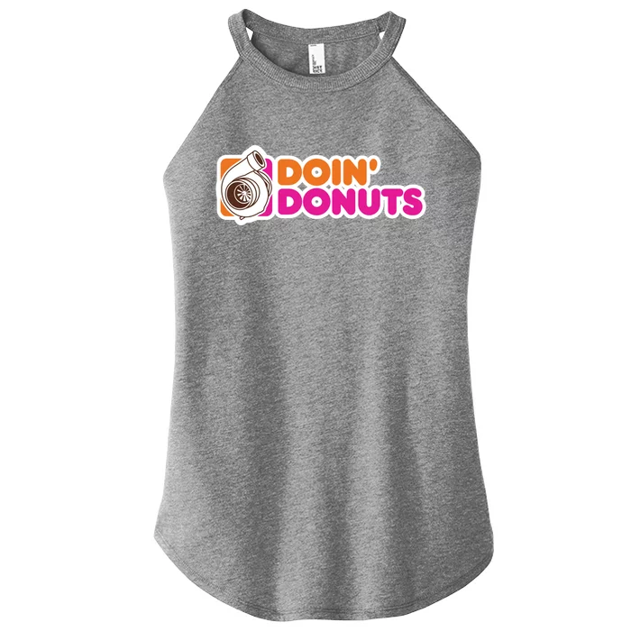 Doin Donuts Funny Racing And Drift Car Enthusiast Gift Women’s Perfect Tri Rocker Tank