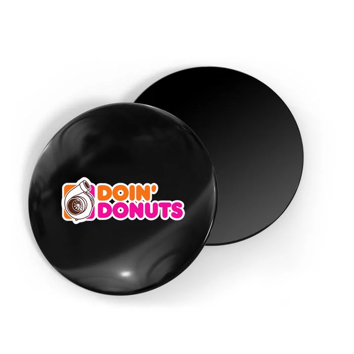 Doin' Donuts Funny Racing and Drift Car Enthusiast Magnet