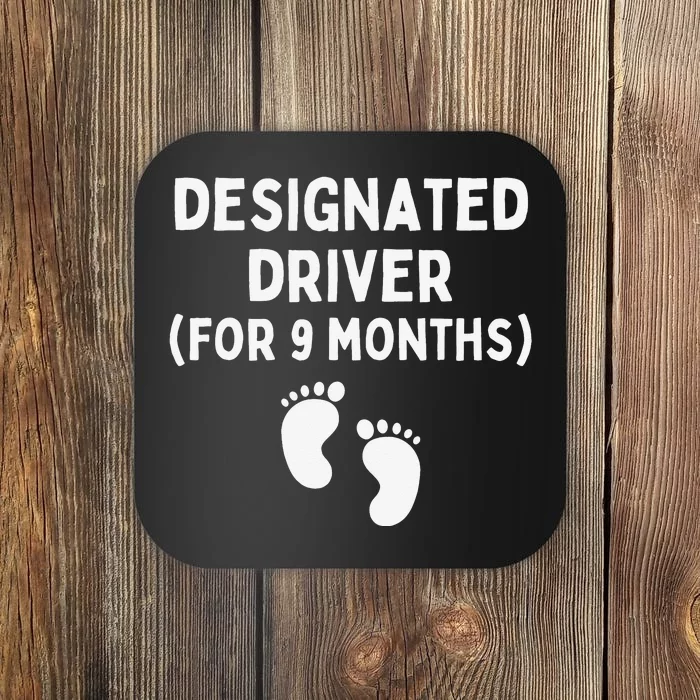 Designated Driver for 9 Months Funny Maternity Pregnancy Coaster