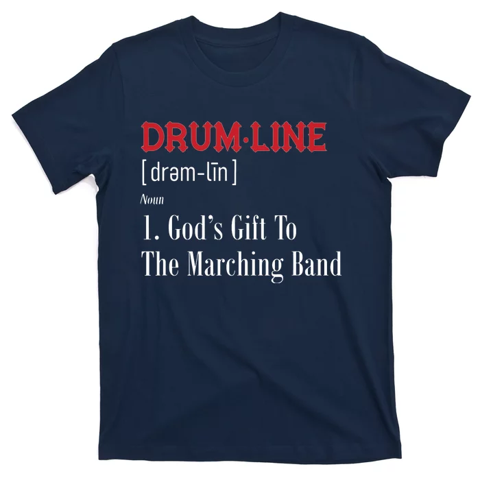 Drumline Definition For Percussion Players T-Shirt