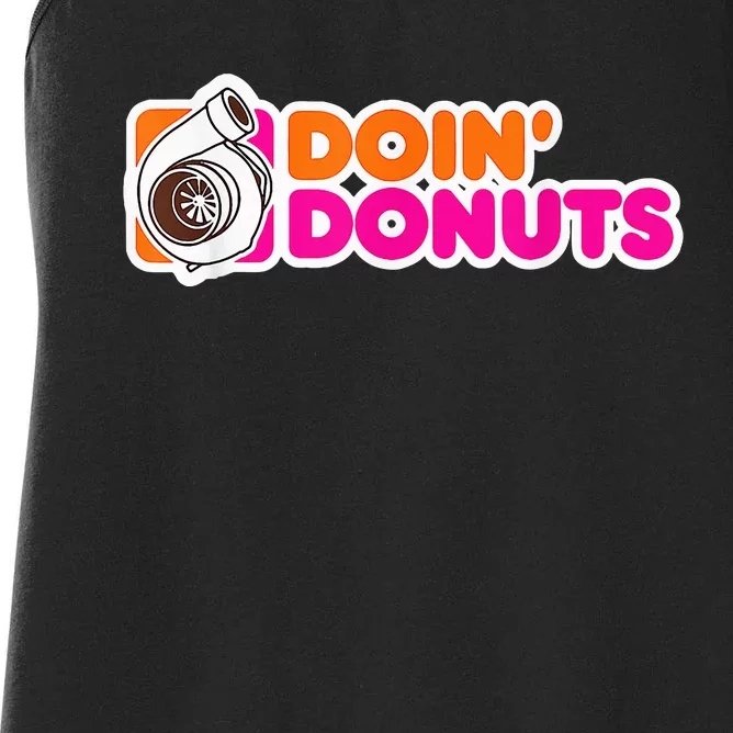 Doin' Donuts Funny Racing & Drift Car Enthusiast Women's Racerback Tank