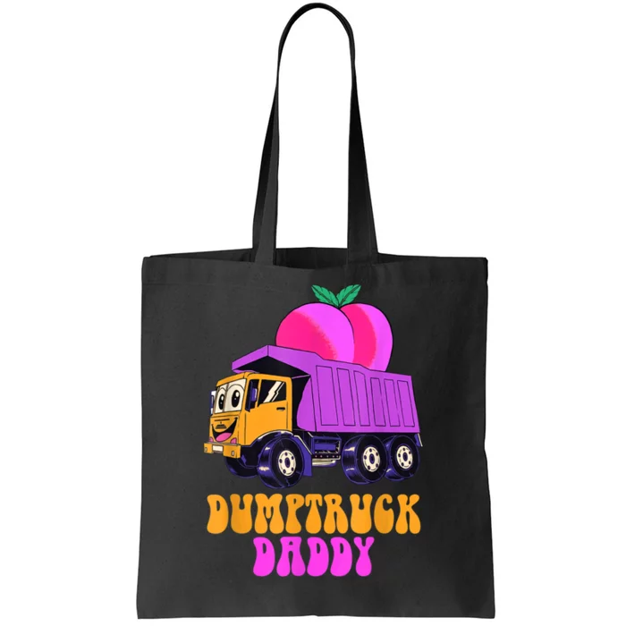 Dumptruck Daddy Funny Gift Tote Bag