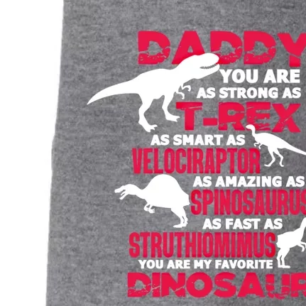 Daddy Dinosaur Father's Day Daddy You Are Strong As Tgiftrex Gift Doggie 3-End Fleece Hoodie