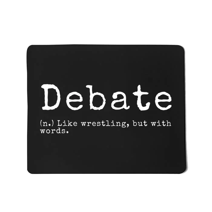 Debate Definition Funny Debate Team Gift Mousepad