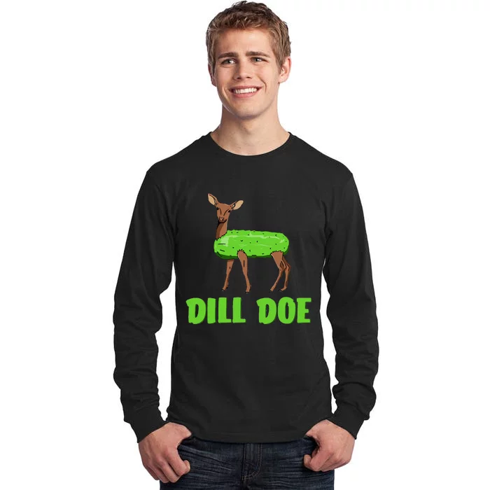 Dill Doe Funny Adult Humor Funny Nature Deer Redneck Tall Long Sleeve T-Shirt