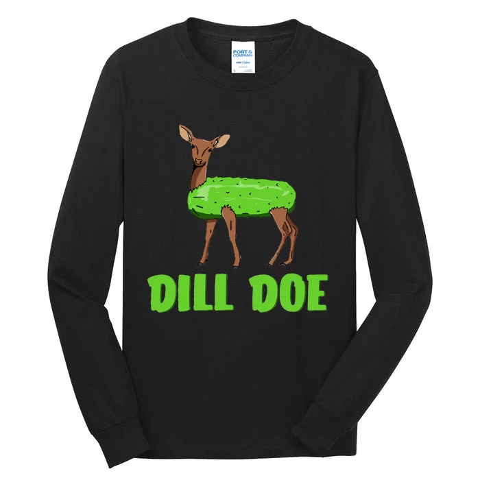 Dill Doe Funny Adult Humor Funny Nature Deer Redneck Tall Long Sleeve T-Shirt