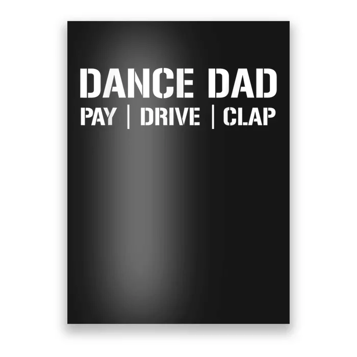 Dance Dad Funny Dancing Daddy Proud Dancer Dad I Finance Poster